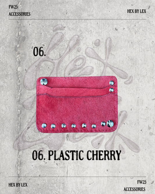 06. PLASTIC CHERRY